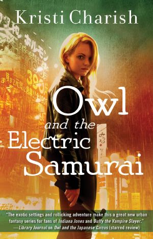 [The Adventures of Owl 03] • Owl and the Electric Samurai